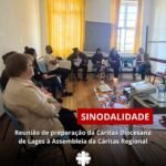 Reunião de preparação da 14ª Assembleia Regional da Cáritas